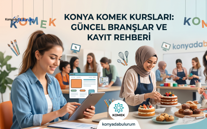 KOMEK'te Hangi Kurslar Var? KOMEK Kursları ve Güncel Eğitim Branşları