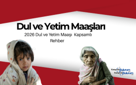 2026 Dul ve Yetim Maaşı (Ölüm Aylığı) Kapsamlı Rehberi