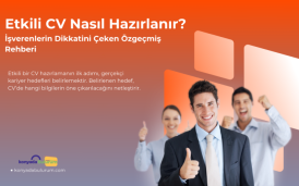 Etkili CV nasıl hazırlanır?