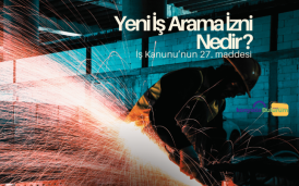 Yeni İş Arama İzni Nedir