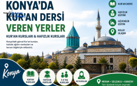 Konya’da Kur’an Dersi Veren Yerler: Güncel Kurslar, Adresleri