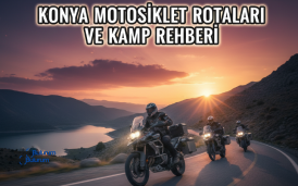 Konya ve Çevresindeki En İyi Motosiklet Rotaları 2026