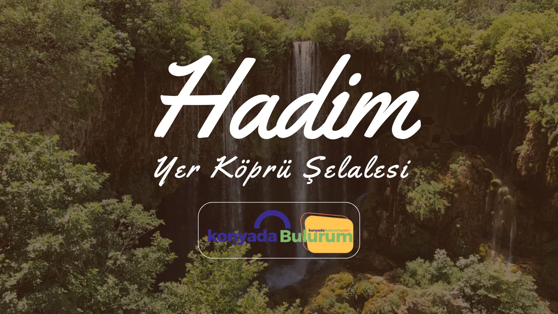 Hadim Yerköprü Şelalesi Kamp